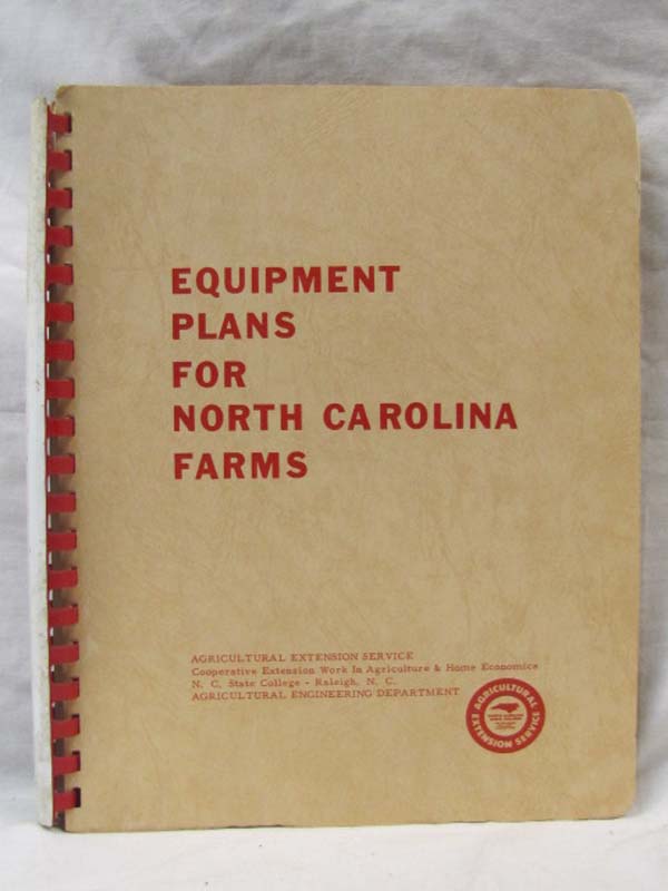 Agricultural Extension Service: Equipment Plans for North Carolina Farms