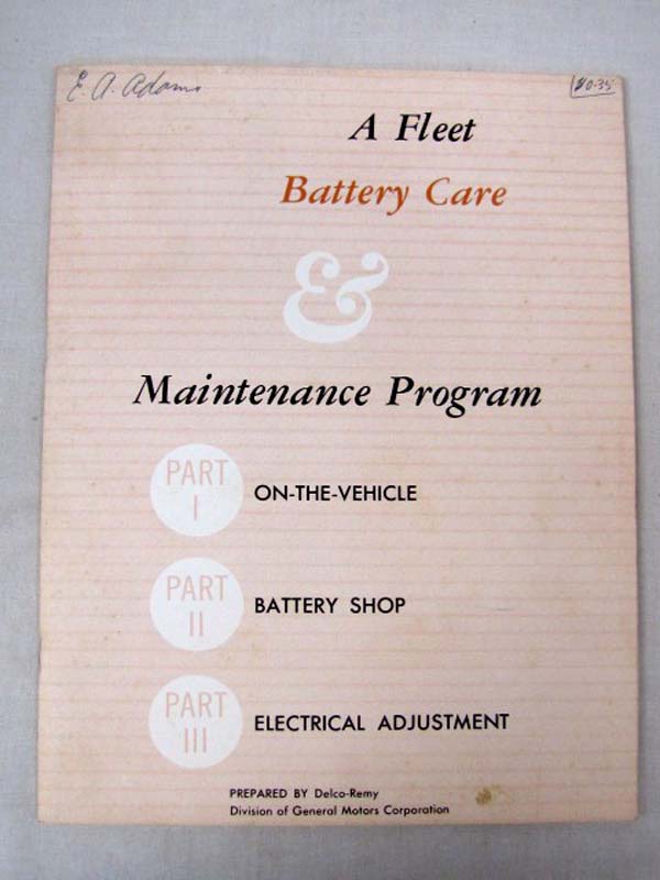 Delco, Remy: A Fleet Battery Care & Maintenance Program