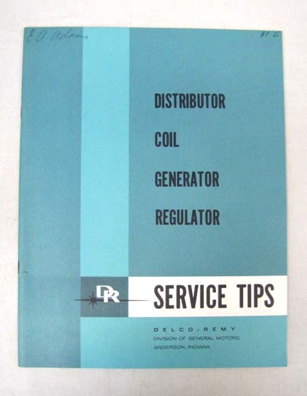 Delco, Remy: Distributor Coil Generator Regulator Service Tips