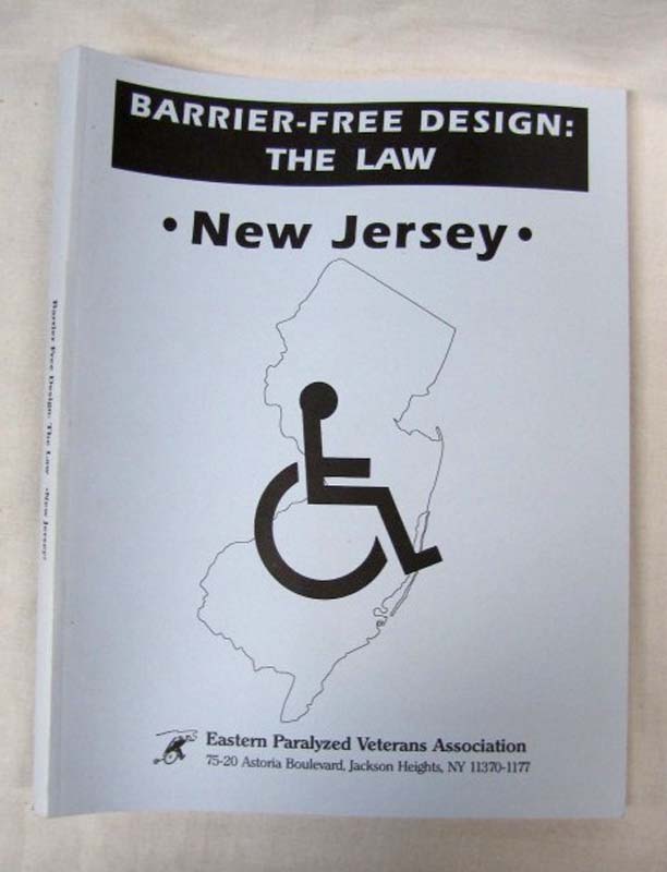 EPVA;  EASTERN PARALYZED VETERAN: Barrier-Free Design:  The Law; New Jersey
