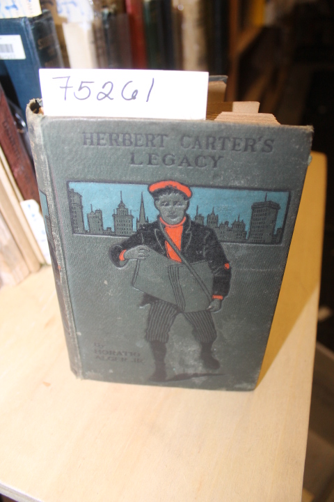 Alger Jr., Horatio: Herbert Carter\'s Legacy or The Inventor\'s Son