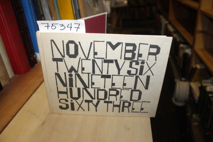 Berry, Wendell: November Twenty Six Nineteen Hundred Sixty Three