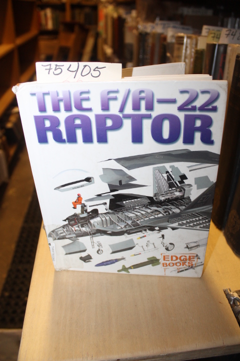 Hansen, Ole Steen: The  F/A -22 Raptor