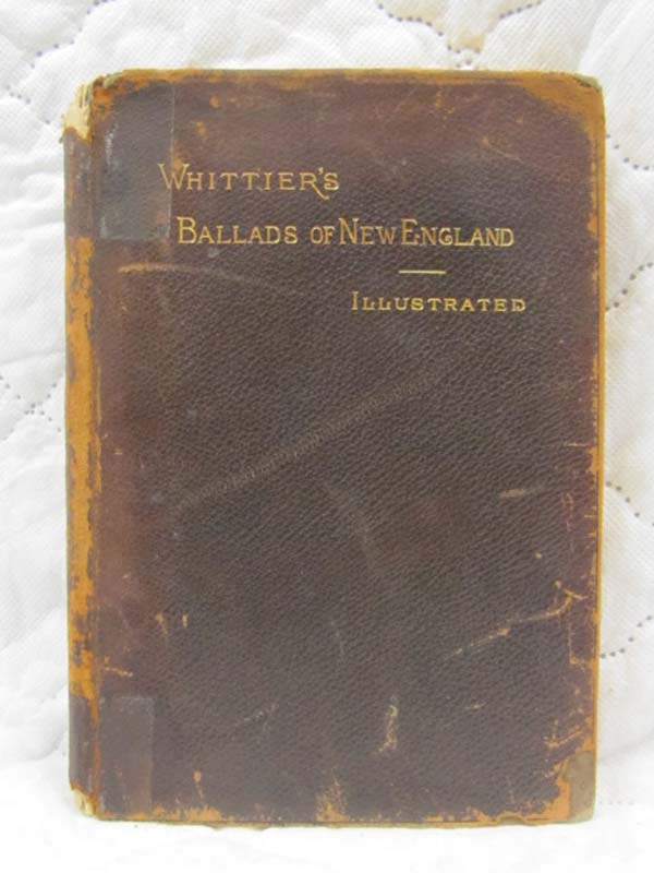 Whittier, John Greenleaf   Winslow Homer, Granville P...: BALLADS OF NEW ENGLAND