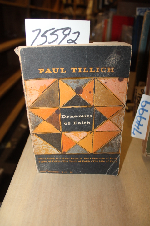 Tillich, Paul: Dynamics of Faith