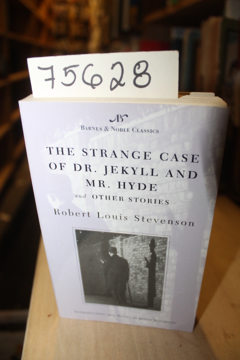 Stevenson, Robert Louis and Davidson...: The Strange Case of Dr. Jekyll and M...