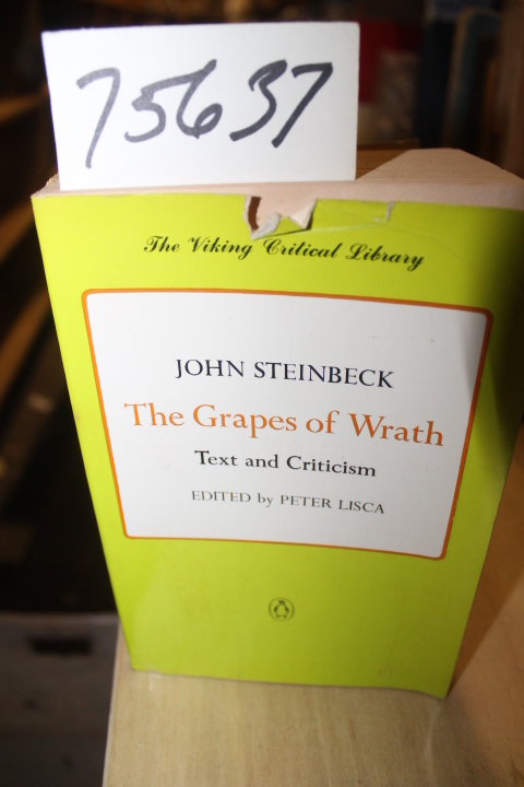 Steinbeck, John and Peter Lisca: The Grapes of Wrath Text and Criticism