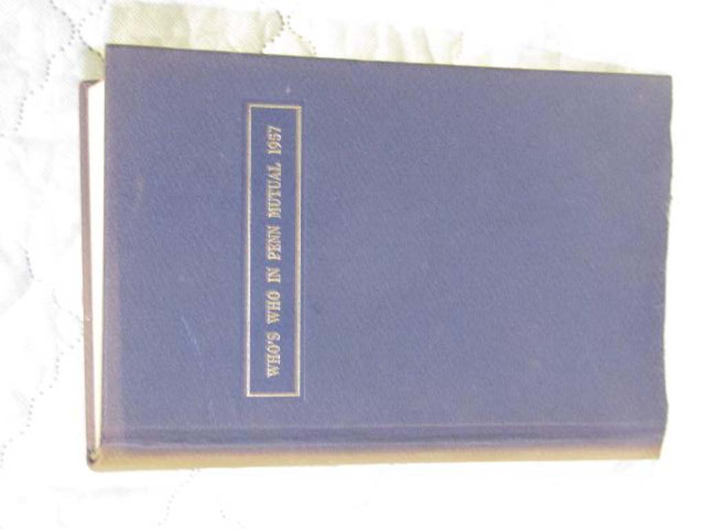 Swain, Arthur W.: Who's Who in Penn Mutual 1957