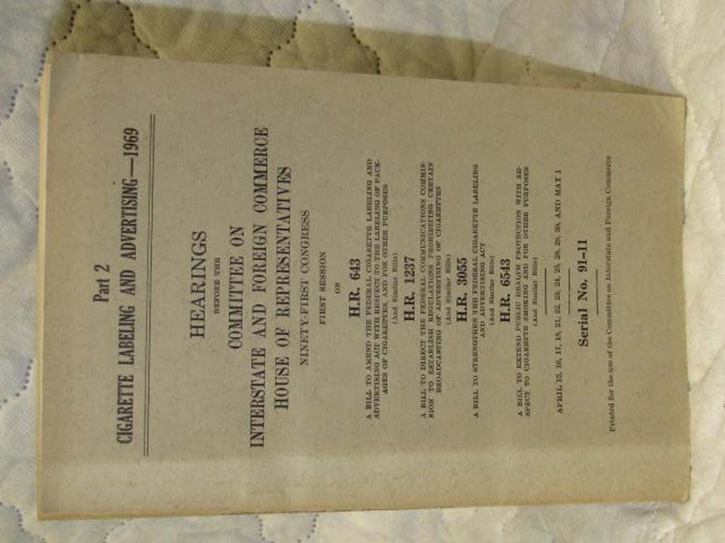 U. S. Gov't Printing Office: Part 2 Cigarette Labeling and Advertising - 1969...