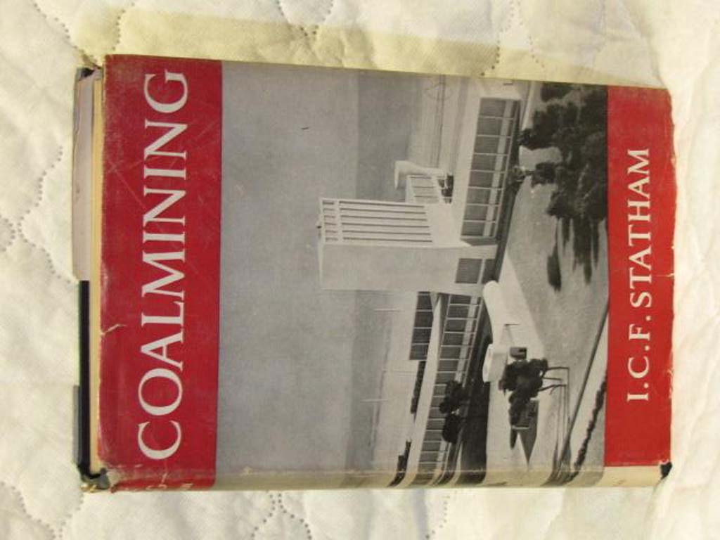 Statham, I. C. F.: Coalmining; COAL MINING