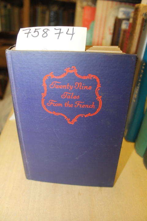 Macklin, Alys Eyre and Herrick, Robert: Twenty Nine Tales From the French