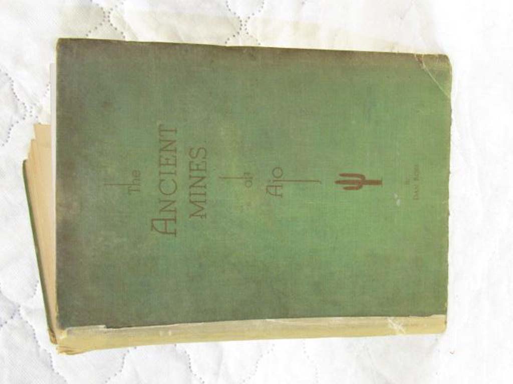 Rose, Dan  inscribed by author: Ancient Mines of Ajo