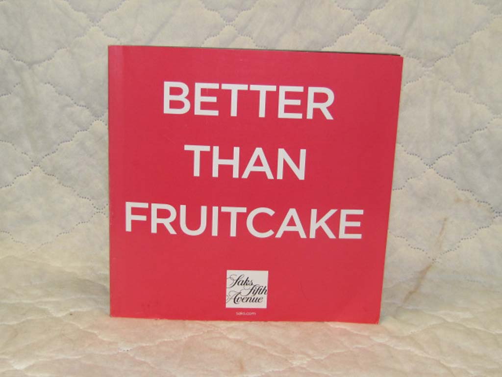 Saks Fifth Avenue: Saks Fifth Avenue Better Than Fruitcake (mail order catalo...