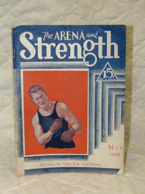 The Arena and Strength: The Arena and Strength May 1932 Getting in Trim For V...