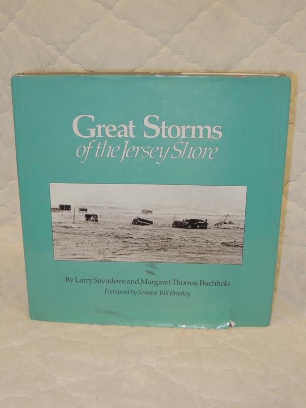 Savadone, Larry and Buchholz, Margaret Thom...: Great Storms of the Jersey Shore