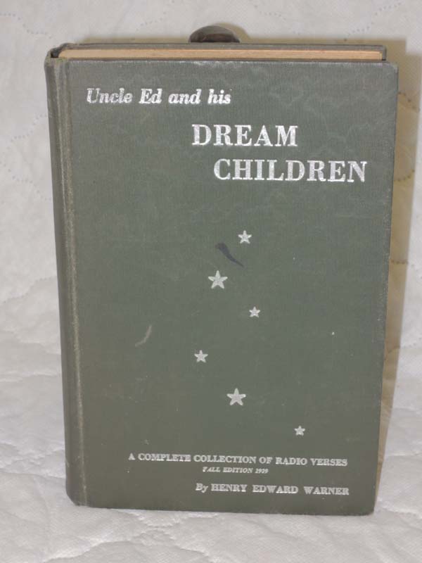 Warner, Henry Edward: Uncle Ed and His Dream Children