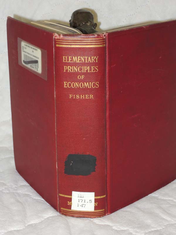 Fisher, Irving: Elementary Principles of Economics