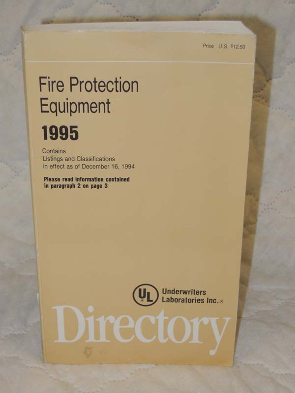 Underwriters Laboratories Inc: Fire Protection Equipment Directory 1995