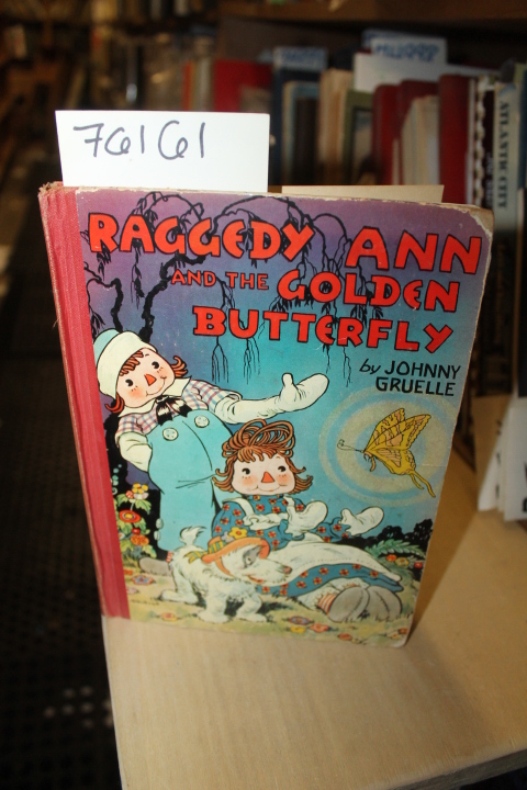 Gruelle, Johnny: Raggedy Ann And the Golden Butterfly