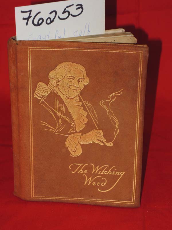 Sims, Albert E.: The Witching Weed