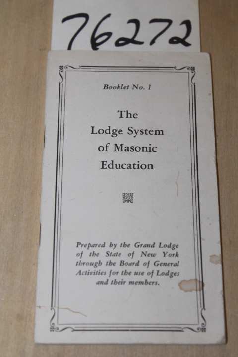 Board of General Activities: Lodge System of Masonic Education Booklet No. 1
