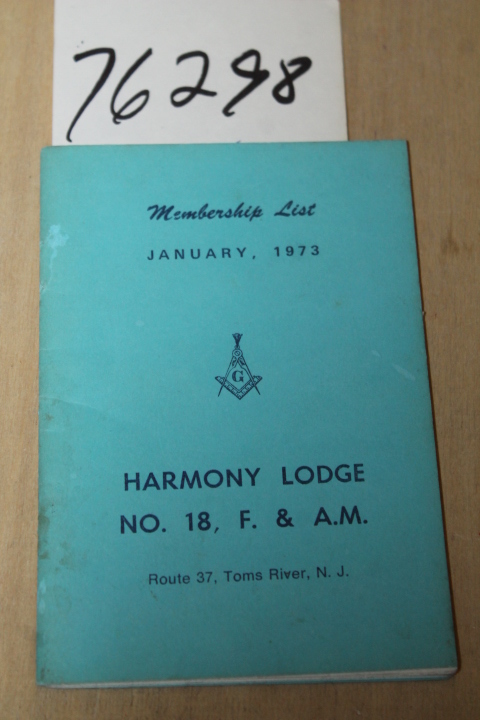 Harmony Lodge No 18, F. & A.M.: MASONIC Membership List January 1973