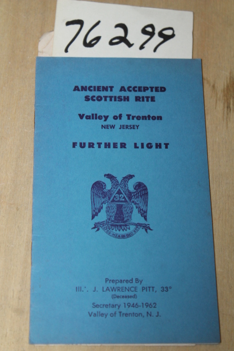 Pitt, J. Lawrence: Ancient Accepted Scottish Rite
