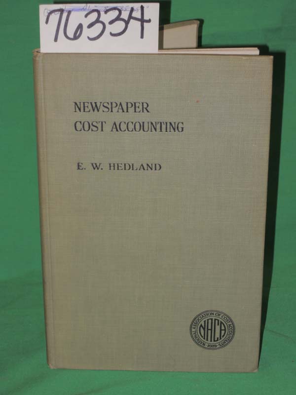 Hedland, E. W.: Newspaper Cost Accounting