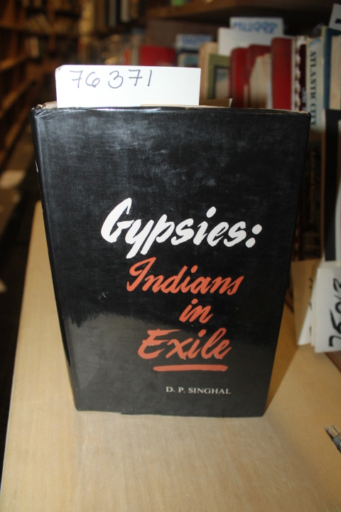 Singhal, D.P.: Gypsies: Indians in Exile