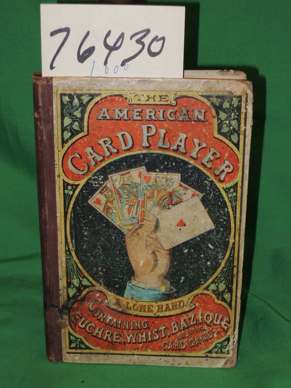 Dick & Fitzgerald: American Card-Player, Euchre, Whist, Bézique, All-Fours, P...