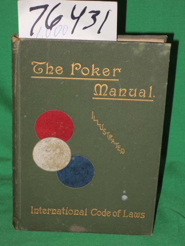 Templar: Poker Manual , A Practical Course of Instruction in the Game with il...