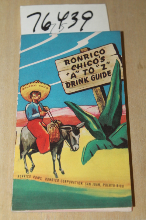 Chico, Ronrico:  A  to  Z  Drink Guide
