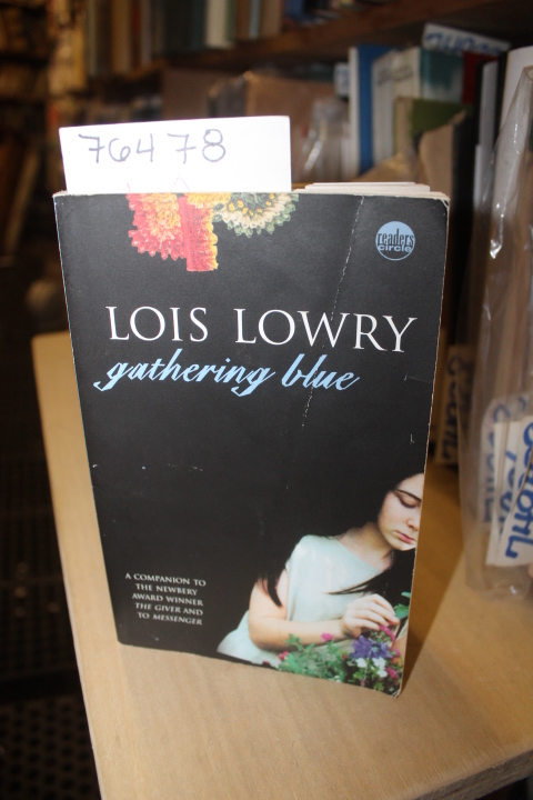 Lowry, Lois: Gathering Blue