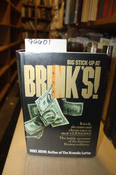 Behn, Noel: Big Stick-Up At Brink's!