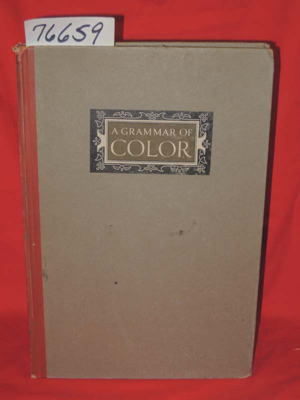 Munsell, A.H.: A Grammar of Color FIRST ed