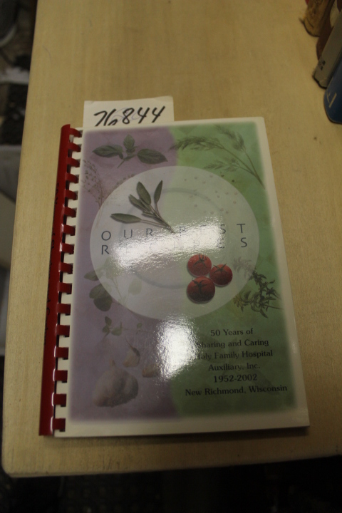 Holy Family Hospital Auxiliary, Inc.: Our Best Recipes 50 years of Sharing an...