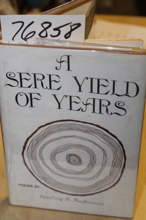 MacKinnon, Sterling A: Sere Yield of Years Signed