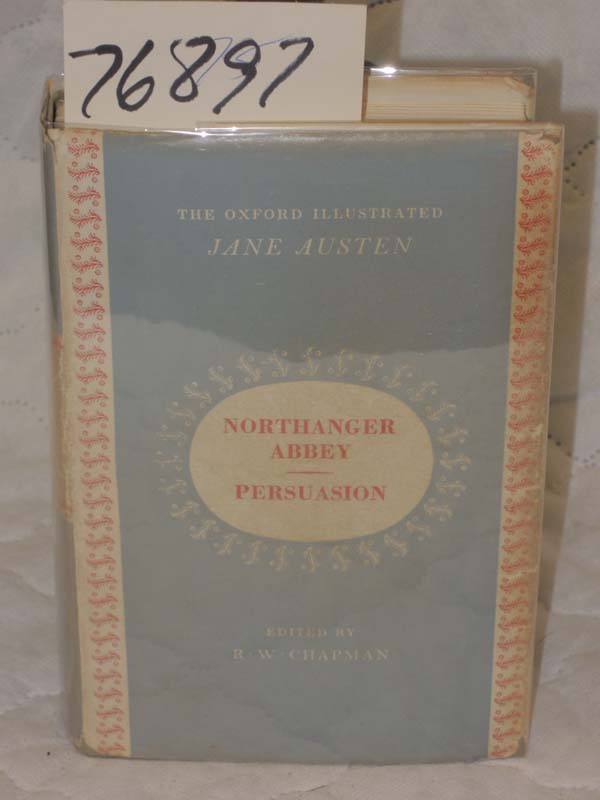 Chapman, R. W.: Novels of Jane Austen Northanger Abbey, Persuasion