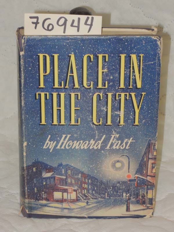 Fast, Howard: Place in the City Review copy August 5 1937