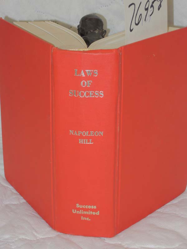 Hill, Napoleon: Laws of Success in 16 Valuable Lessons, Teaching in practical...