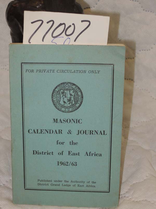District Grand Lodge: Masonic Calendar & Journal for the District of East Aft...
