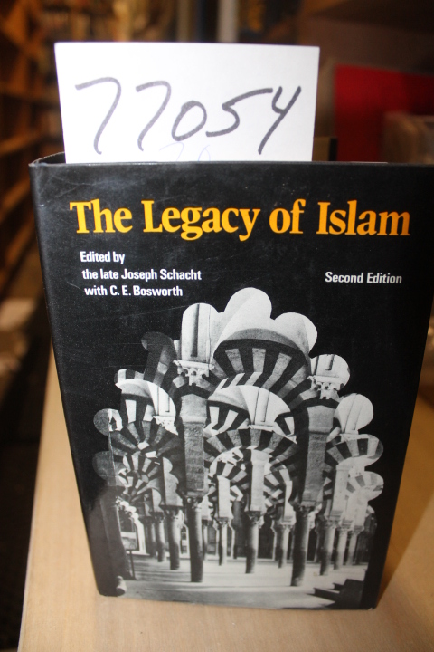 Schacht, Joseph with C. E. Bosworth: Legacy of Islam