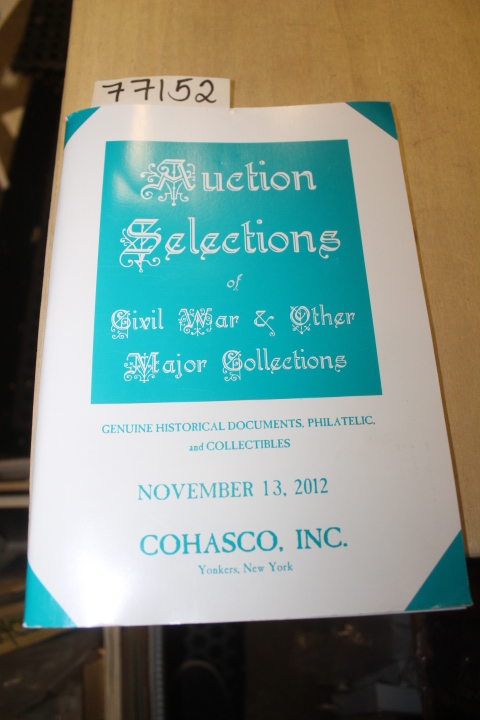 Cohasco, Inc: Auction Catalogue Mail-Phone-Fax Historical Documents and Desir...