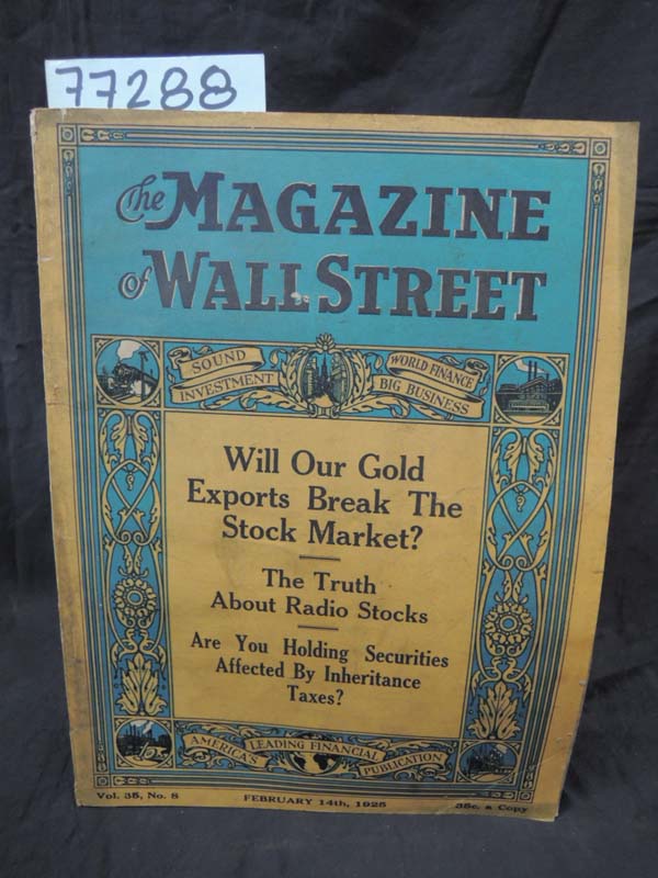 Wyckoff, Richard D.: Will Our Gold Exports Break The Stock Markets? Magazine ...