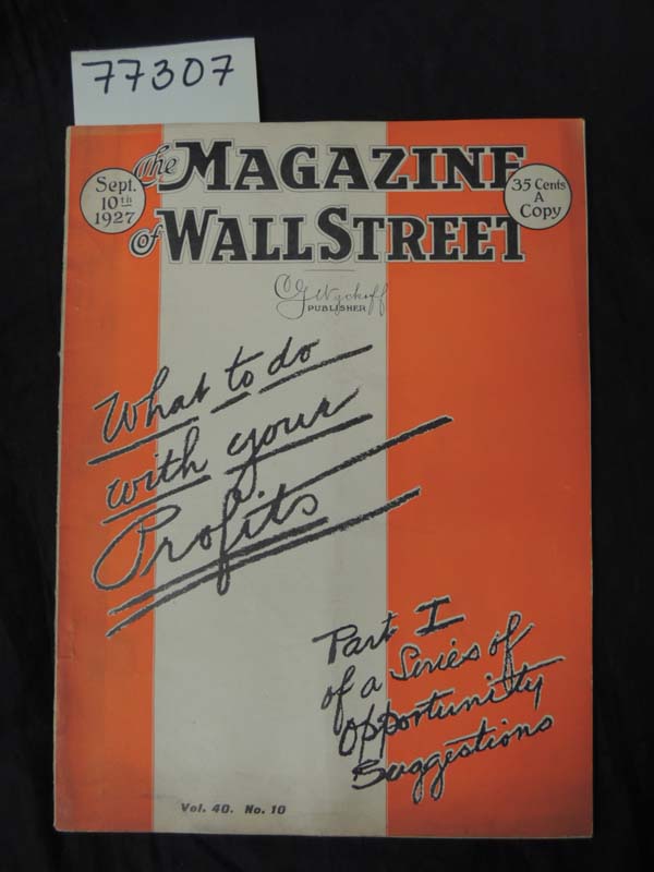 Wyckoff, Richard D.: What to do with your Profits Part 1 of a series of Oppor...