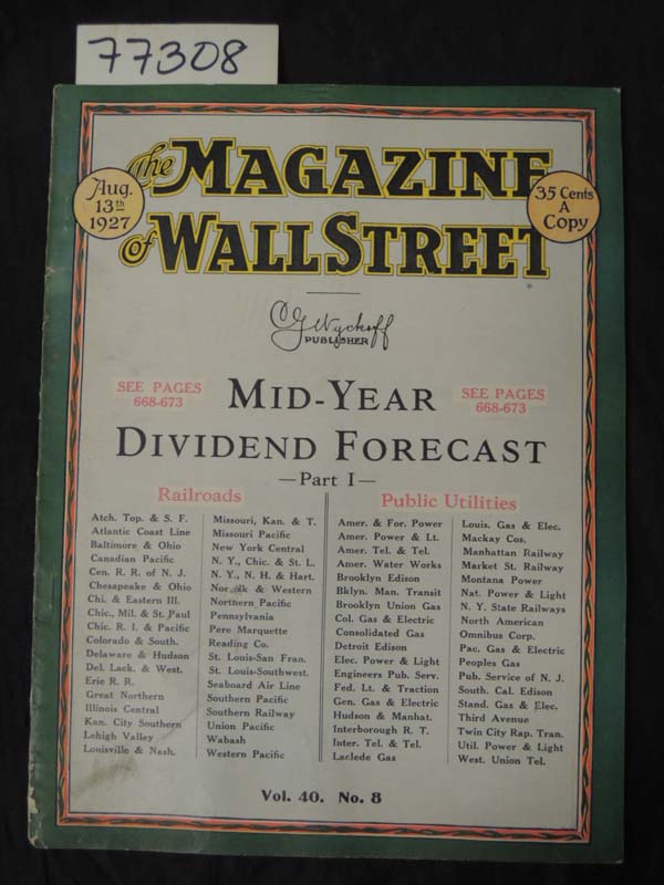 Wyckoff, Richard D.: Forecast Part 1 Magazine of Wall Street Mid Year Dividend