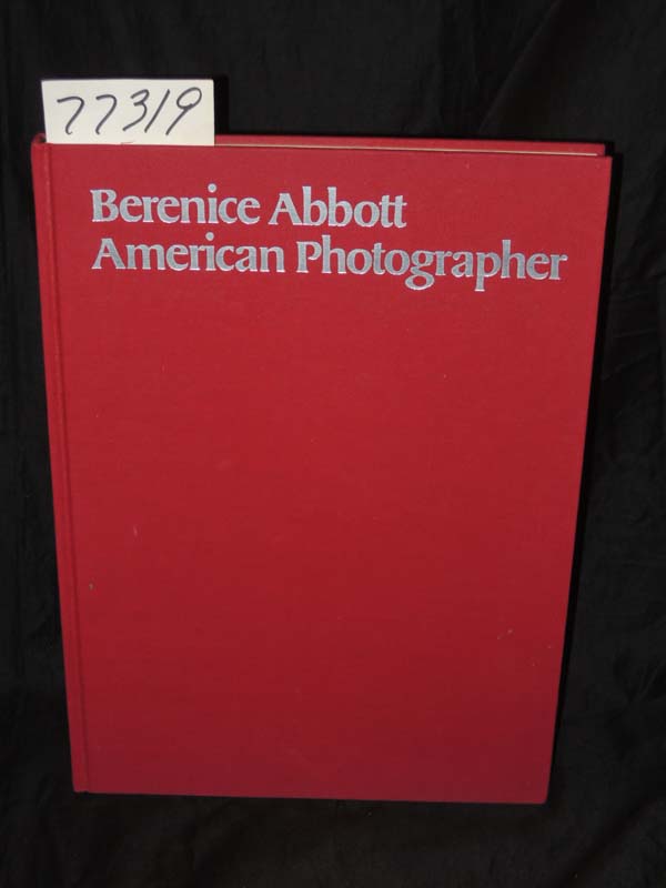 O'Neal, Hank: Berenice Abbott American Photographer