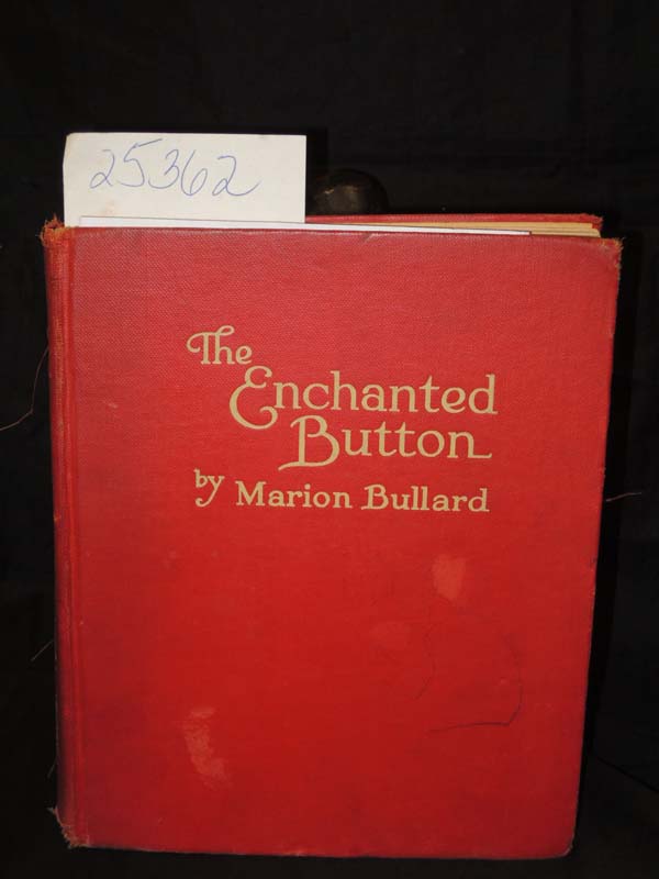 Bullard, Marion: THE ENCHANTED BUTTON