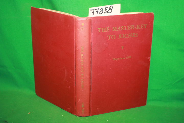 Hill, Napoleon: THE MASTER KEY TO RICHES