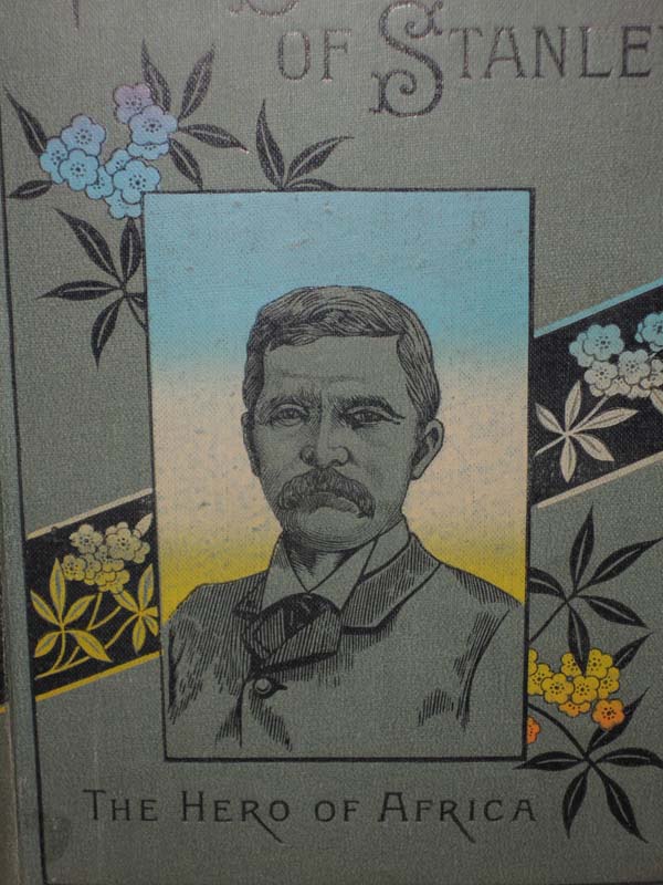 MacDonald, E.A.: The Story of Stanley The Hero of Africa